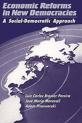 Economic Reforms in New Democracies