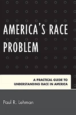 America's Race Problem