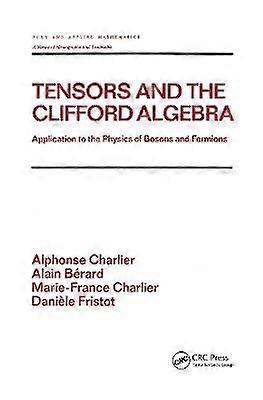 Tensors and the Clifford Algebra