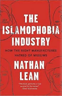 The Islamophobia Industry