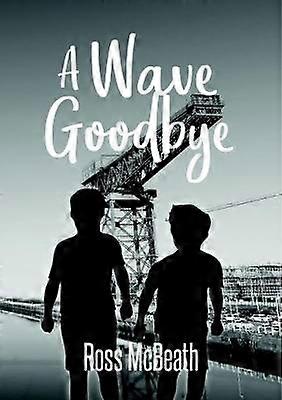 A Wave Goodbye