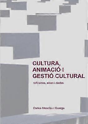 Cultura animació i gestió cultural
