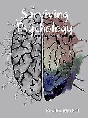 Surviving Psychology - Introduction to Psychology