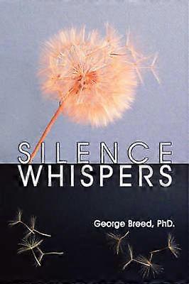 SILENCE WHISPERS