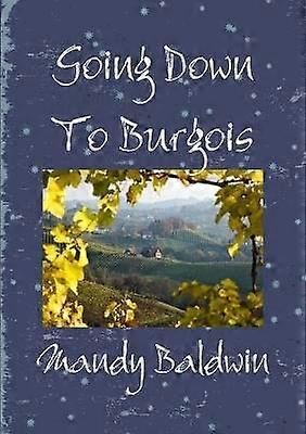 Going Down To Burgois