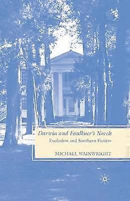 Darwin and Faulkner's Novels