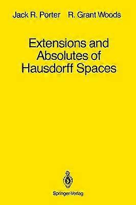 Extensions and Absolutes of Hausdorff Spaces
