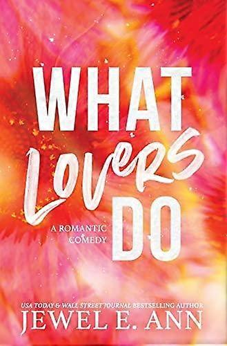 What Lovers Do - Jewel E. Ann