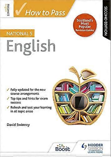How to Pass National 5 English Second Edition