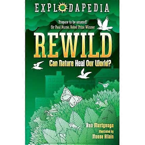 Explodapedia: Rewild