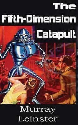 The FifthDimension Catapult