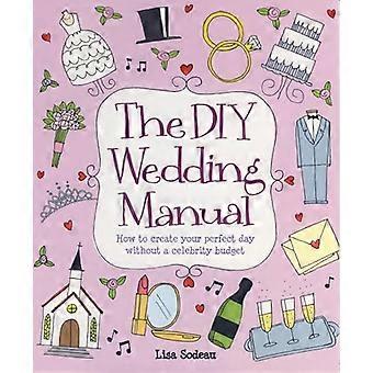The DIY Wedding Manual