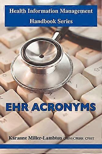 Håndbokserie for helseinformasjonshåndtering: Ehr-akronymer