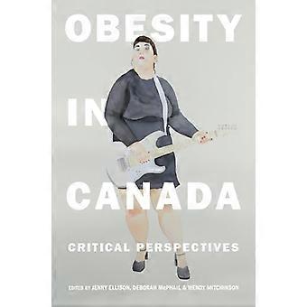 Obesity in Canada Critical Perspectives