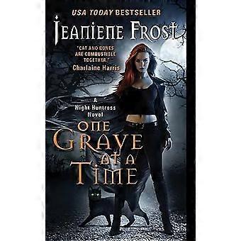 One Grave At A Time - Jeaniene Frost