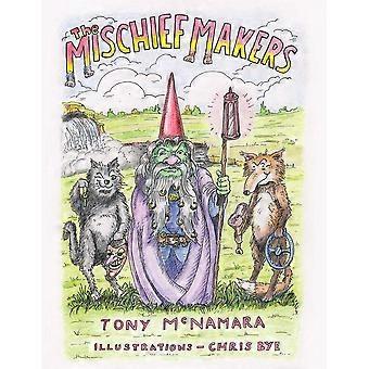 The mischief makers