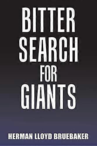 Bitter search for giants