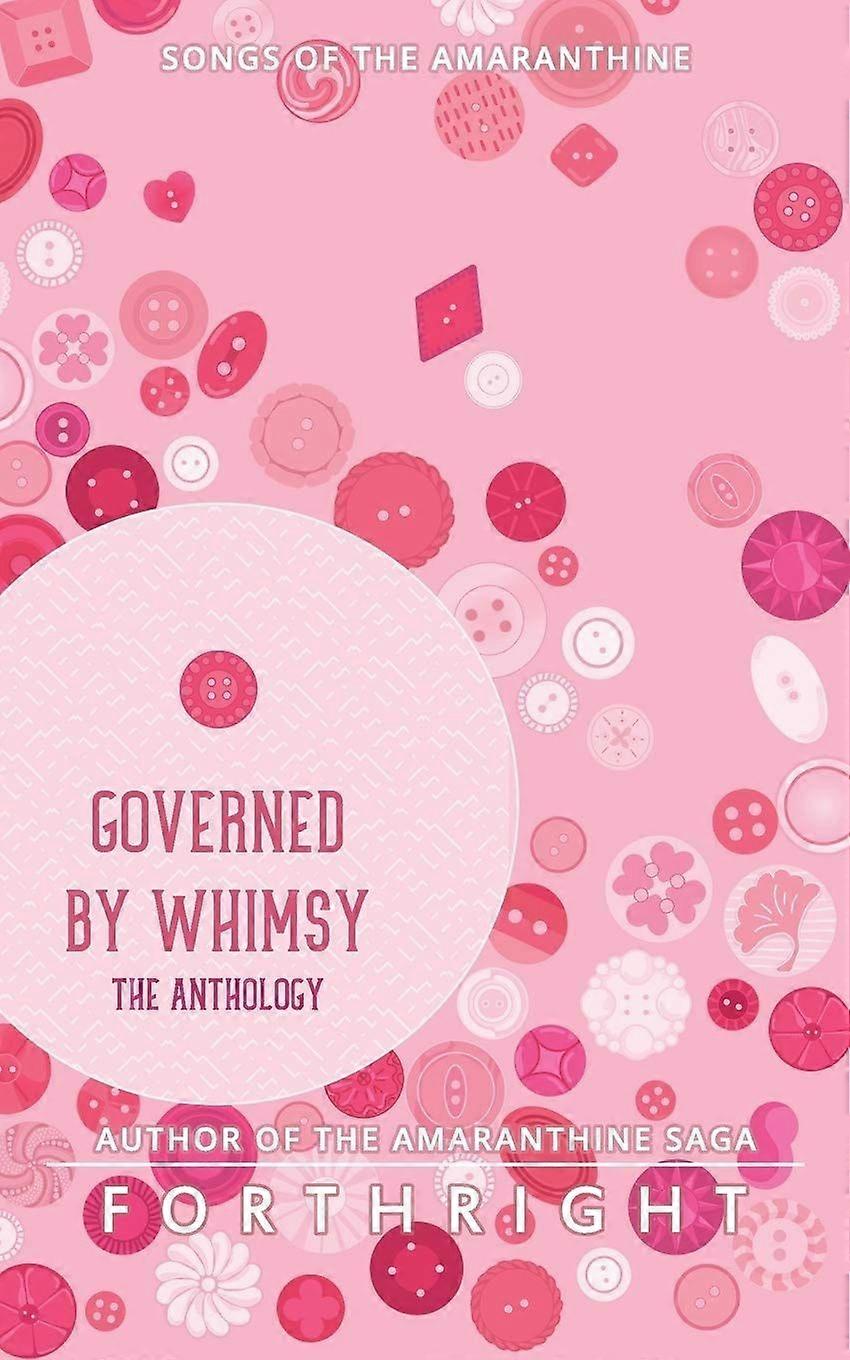 Governed by whimsy the anthology
