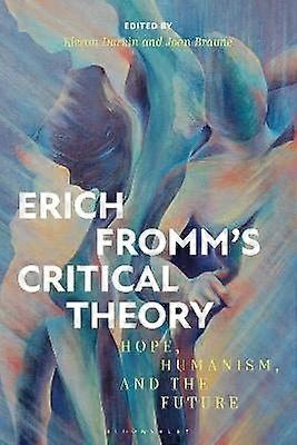 Erich Fromm's Critical Theory