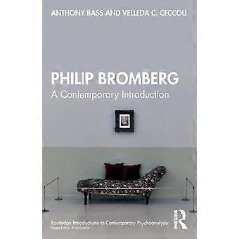 Philip Bromberg: Eine zeitgenössische Einführung