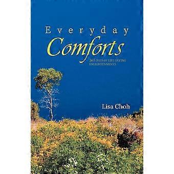 Everyday Comforts 365 Days Of Life-saving Enlightenments - Lisa Choh - Paperback - en Book