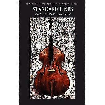 Constructing Walking Jazz Bass Lines Book Iii - Standard Line - Japanese Edition