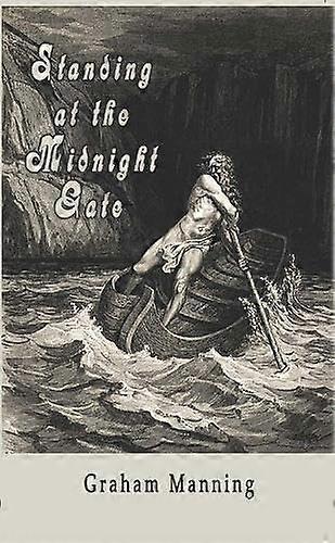 Standing at the Midnight Gate