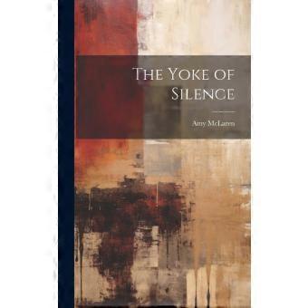 The Yoke Of Silence