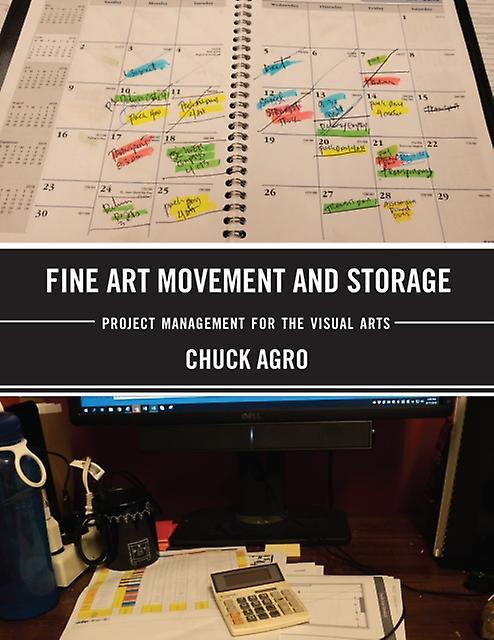 Fine Art Movement And Storage by Chuck Agro Paperback Book