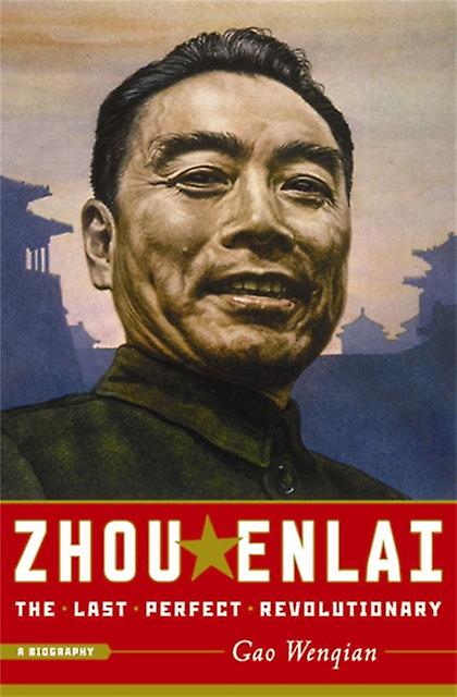 Zhou Enlai by Gao Wenqian Paperback