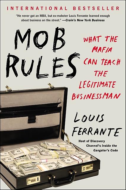 Mob Rules by Louis Ferrante Paperback Book