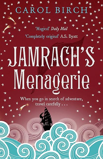 Jamrachs Menagerie by Carol Birch Paperback