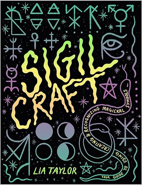 Sigil Craft by Lia Taylor Paperback Book