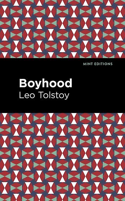 Boyhood by Leo Tolstoy Paperback