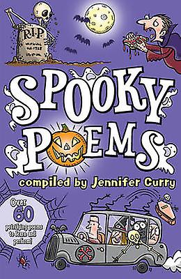 Spooky Poems by Jennifer Curry Paperback