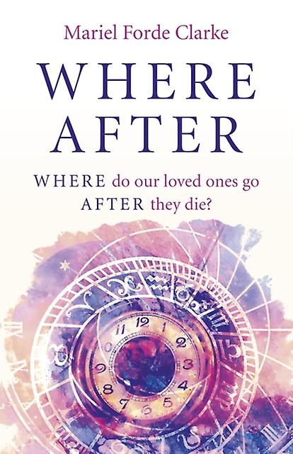 Where After by Mariel Forde Clarke Paperback