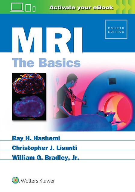 Mri The Basics by William Bradley Paperback