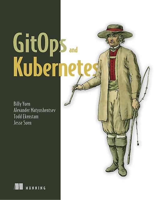 Gitops And Kubernetes by Jesse Suen Paperback