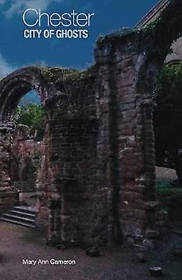 Spøgelsernes by i Chester