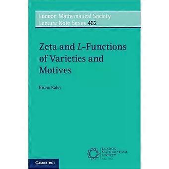 Zeta e funções L de variedades e motivos - Bruno Kahn