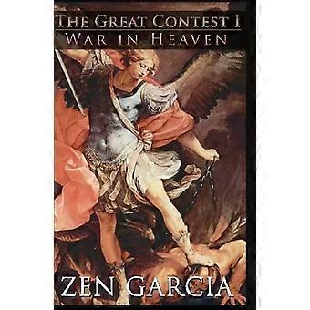 The Great Contest War In Heaven - Zen Garcia