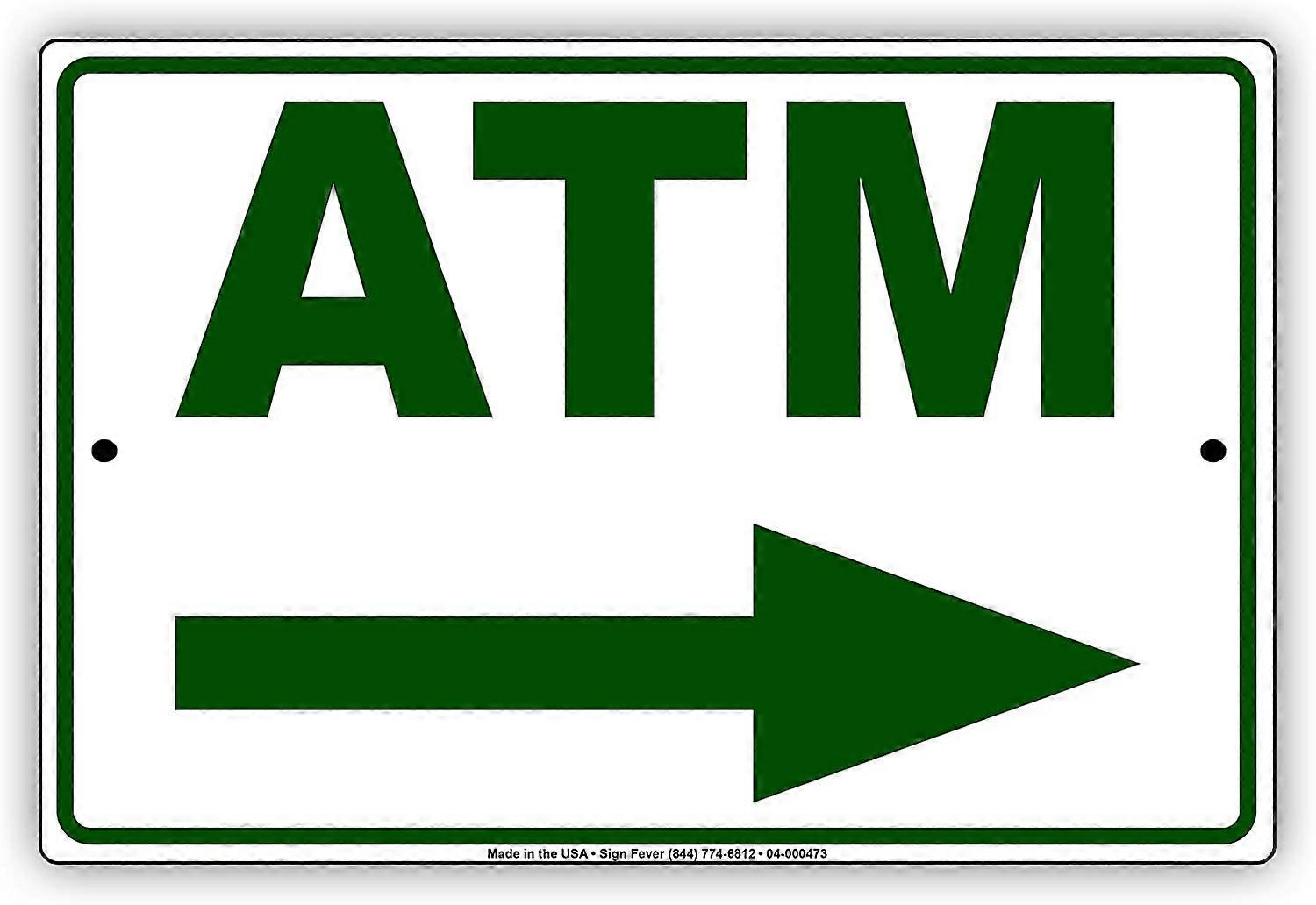 ATM with Right Side Arrow Novelty Unique Indoor Outdoor Notice Aluminum Metal Sign 8"x12"