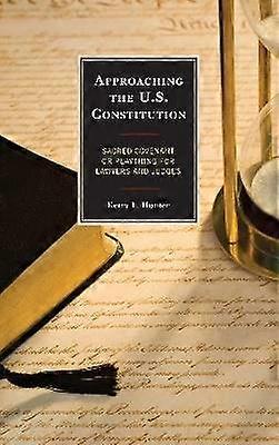 Approaching the U.S. Constitution