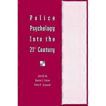 Police Psychology Into the 21st Century