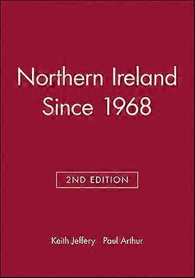 Northern Ireland Since 1968