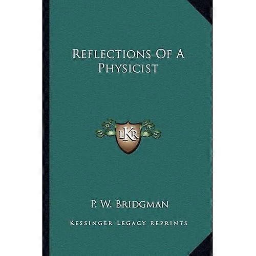 Reflections of a Physicist