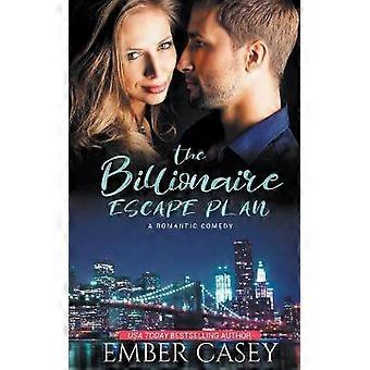The Billionaire Escape Plan