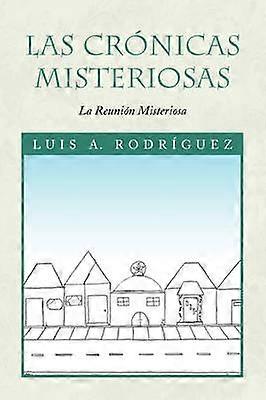 Las Crnicas Misteriosas La Reunin Misteriosa