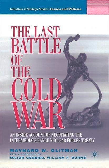 The Last Battle Of The Cold War Paperback Book