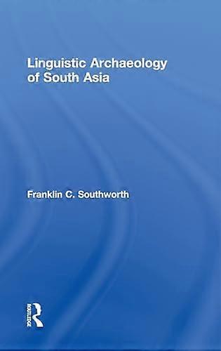 Arheologia lingvistică a Asiei de Sud